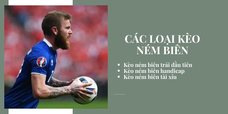 Các loại kèo ném biên phổ biến