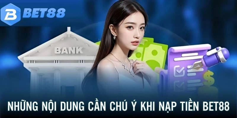 Lỗi thường gặp khi nạp tiền Bet88