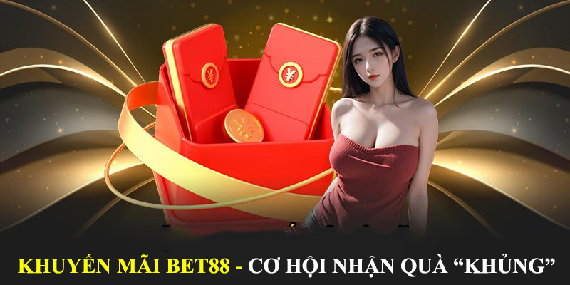 Khuyến mãi BET88 đem đến nhiều lợi ích cho hội viên